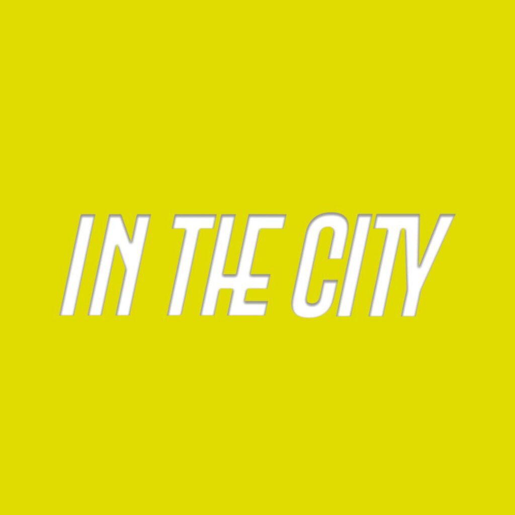 In The CIty